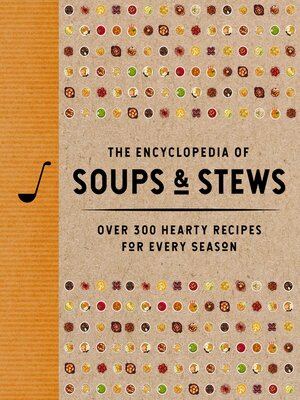 cover image of The Encyclopedia of Soups and   Stews